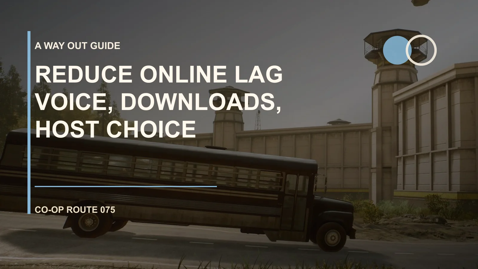 Reduce Online Lag: Voice, Downloads, Host Choice