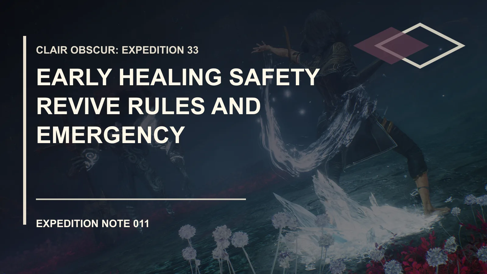Clair Obscur: Expedition 33 Early Healing Safety