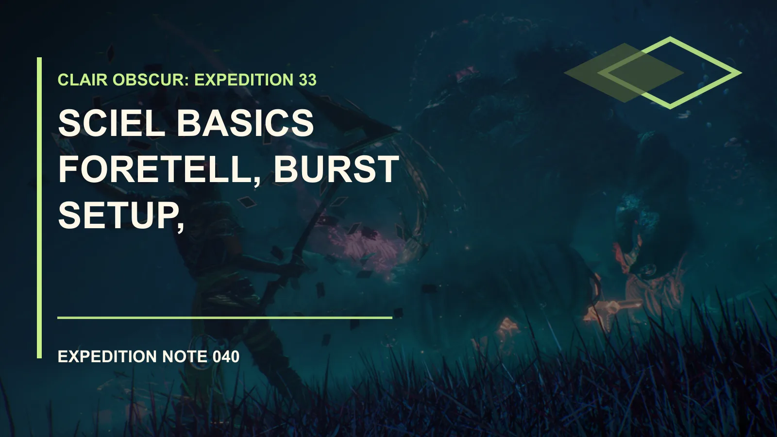 Clair Obscur: Expedition 33 Sciel Foretell Basics