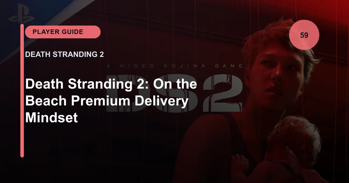 Death Stranding 2: On the Beach Premium Delivery Mindset